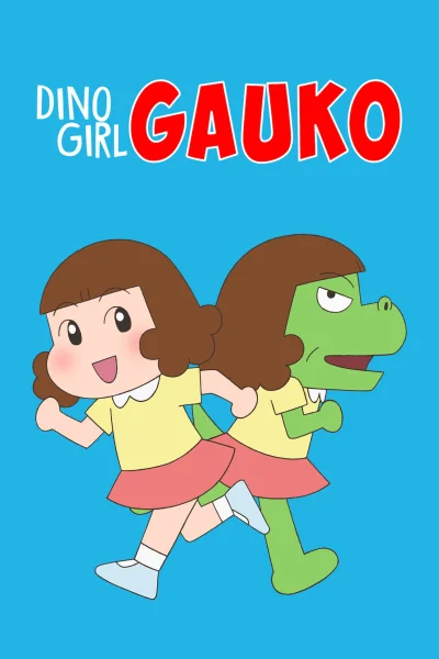 Gauko - Cô Bé Khủng Long (Phần 2)